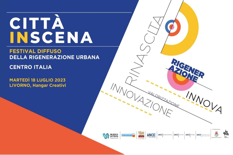 Città in Scena - Festival Diffuso della Rigenerazione urbana